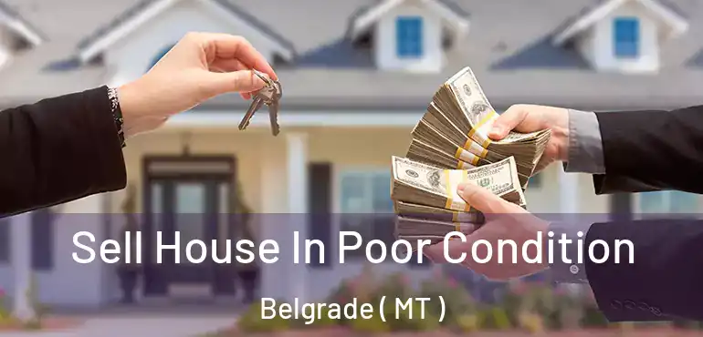  Sell House In Poor Condition Belgrade ( MT )